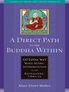 A Direct Path to the Buddha Within (eBook): Go Lotsawa's Mahamudra Interpretation of the Ratnagotravibhaga